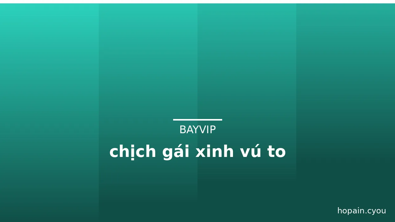 chịch gái xinh vú to · ảnh 1