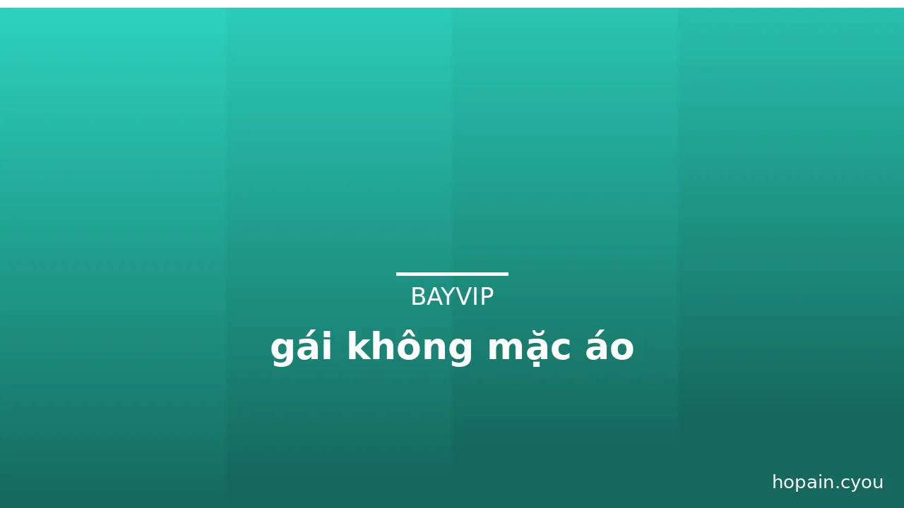 gái không mặc áo · ảnh 2