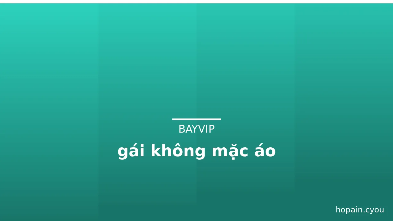gái không mặc áo · ảnh 3
