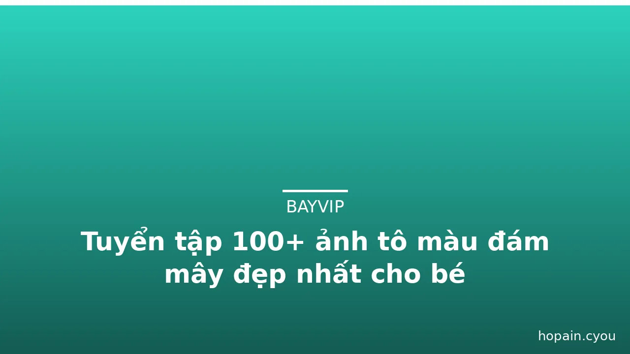 Tuyển tập 100+ ảnh tô màu đám mây đẹp nhất cho bé · ảnh 2